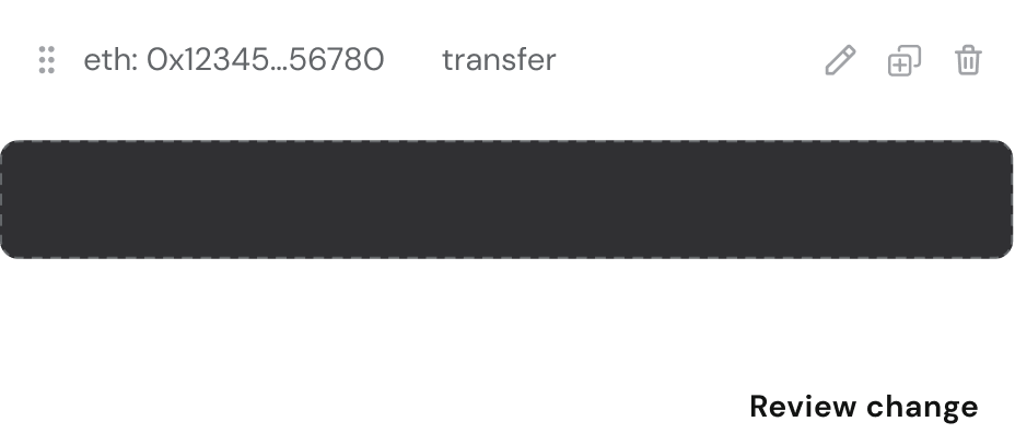 Placeholder to drag a transaction